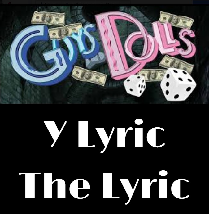 The lyric - guys and dolls